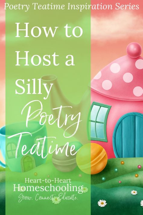 Writer Lifestyle, Poetry Teatime, Homeschool Literature, Tea Lifestyle, Fairytale Food, Poetry Tea, Poetry Tea Time, Mommy Inspiration, Homeschooling Curriculum