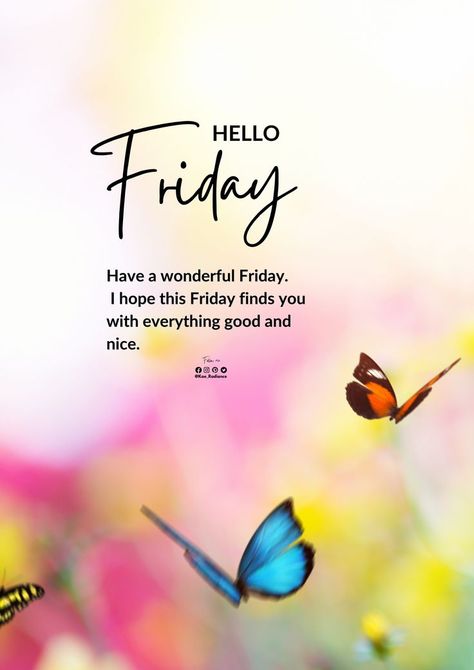 Have a wonderful FRIDAY! #sharingtheglow #friday #tgif #pinteretst #instapost #trending #greetings #weekdays #post #canvaholic Have A Wonderful Friday, Friday Messages, Good Morning Friday, Everything Is Awesome, Insta Posts, Tgif, Happy Friday, Motivational Quotes, Finding Yourself