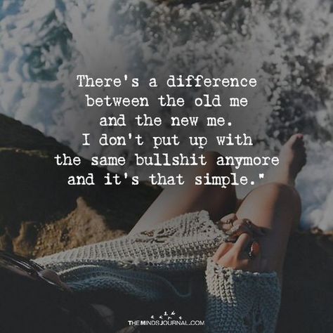 There's A Difference Between The Old Me And The New Me - https://themindsjournal.com/theres-difference-old-new/ Overcoming Quotes, The New Me, Quotes Thoughts, Life Quotes Love, Visual Statements, Badass Quotes, New Me, A Quote, Inspirational Quotes Motivation