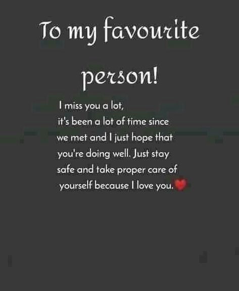 Missing Your Favorite Person, I Miss My Favorite Person, Inmate Love, My Favorite Person, Because I Love You, I Miss You, I Missed, Favorite Person, Miss You