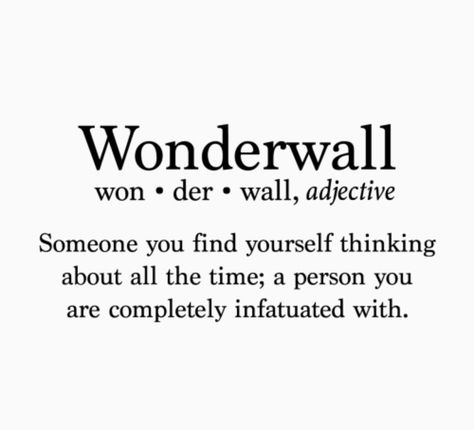 Wonderwall. Wonderwall Aesthetic, Infatuation Aesthetic, Highlights Quotes, Fashion Photography Vintage, Vintage Wallpapers, Pinterest Trends, Jorja Smith, Photography Vintage, Journal Writing Prompts