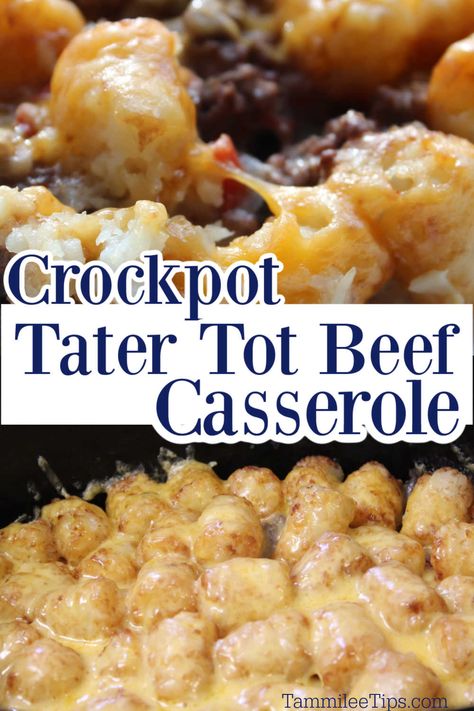 Ground Beef Tater Tot Casserole Crock Pot, Crock Pot Tater Tot Casserole Beef, Tatter Tots Casserole Crockpot, Crockpot Tater Tot Casserole Beef, Tater Tot Casserole With Ground Beef Crock Pots, Slow Cooker Tator Tot Casserole, Crock Pot Recipes Using Ground Beef, Easy Casserole Recipes For Dinner 4 Ingredients Crock Pot, Easy Summer Slow Cooker Recipes