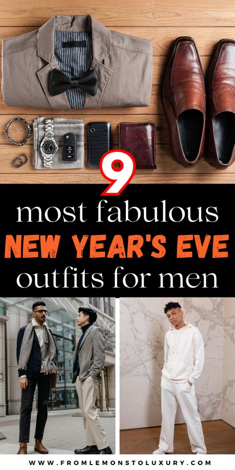 Men's New Year's Eve Outfit, Mens Nye Outfit Men's Fashion, Mens Nye Outfit Casual, New Year’s Eve Mens Outfit, New Years Eve Men Outfit, New Years Men Outfit, Mens New Years Eve Outfit Parties, Nye Mens Outfit, Nye Outfit Ideas Men