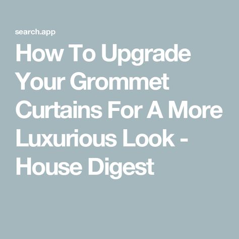 How To Upgrade Your Grommet Curtains For A More Luxurious Look - House Digest Curtain Trim Ideas Drapery Panels, Curtain Trim, Curtain Rings With Clips, Grommet Panels, Pleated Drapes, Simple Curtains, Design Hack, Drapery Panels, Curtains With Rings