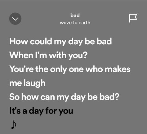 bad lyrics wave to earth Wave To Earth Bad Lyrics, Bad Wave To Earth Spotify, Lyrics Wave To Earth, Wave To Earth Quotes, Wave To Earth Widget, Bad Wave To Earth, Wave To Earth Lyrics, Wave To Earth Aesthetic, Bad Lyrics