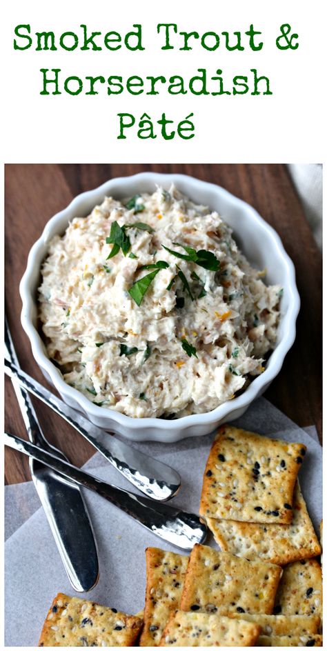 Smoked Trout and Horseradish Pâté Fish Dip Recipe, Smoked Trout Pate, Smoked Trout Dip, Smoked Trout Recipe, Smoked Fish Recipe, Appetizers Seafood, Smoked Fish Dip, Creamy Horseradish, Snack Boards