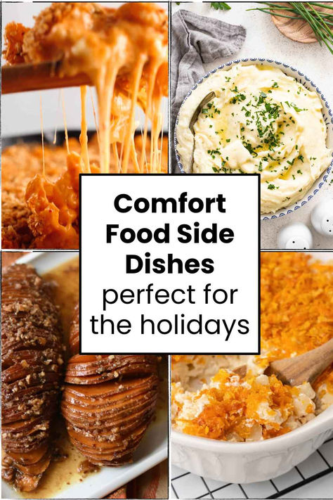 A photo collage with four foods, including sweet potatoes, mac and cheese, mashed potatoes, and potato casserole. Comfort Food Side Dishes, Starchy Side Dishes, Quick Easy Side Dishes, Bread Roll Recipes, Cranberry Orange Relish, Winter Side Dishes, Bread Rolls Recipe, Food Side Dishes, Easy Side Dishes