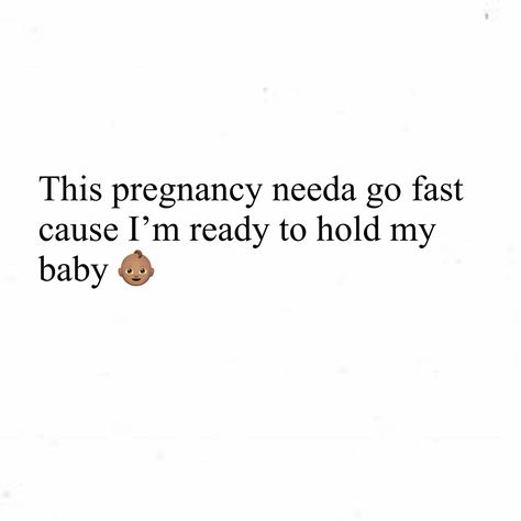 How A Man Treats You While Pregnant, Pregnant Quotes Instagram, Pregnancy Quotes Instagram, Mommy To Be Quotes, To My Unborn Child Quotes, Being Pregnant Quotes, Pregnancy Tweets, Babydaddy Twitter Quotes, Young Mom Quotes