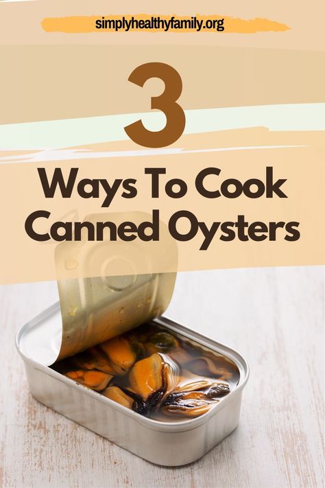 Here are the ways to cook canned oysters. Canned oysters aren’t a bad alternative to fresh oysters. These are fresh or smoked oysters. Either way, these are fit for human consumption right out of the can. Check this pin to learn more about cooking canned oysters. #cannedoysters #oysterrecipe #recipe Canned Smoked Mussels Recipe, Baked Oyster Recipes, Canned Oysters, Oyster Stew, Cooked Oysters, Smoked Oysters, Oysters Rockefeller, Mussels Recipe, Oyster Recipes