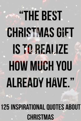 “The best Christmas gift is to realize how much you already have.” Check out 125 Inspirational quots about Christmas Merry Christmas Eve Eve Quotes, Christmas Eve Thoughts, Christmas Isn’t About Gifts Quotes, Christmas Eve Sayings And Quotes, Christmas Isnt About Presents Quotes, Christmas Quotes Inspirational Families, Christmas Reflections For Meetings, Inspiring Christmas Quotes, Quotes For Christmas Inspirational