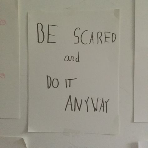 be scared and do it anyway If You're Scared Do It Scared, Be Scared And Do It Anyway Quote, Do It Scared Wallpaper, Be Scared And Do It Anyway, Do It Scared, Street Quotes, Do It Anyway, Mindfulness Quotes, Deep Thought Quotes