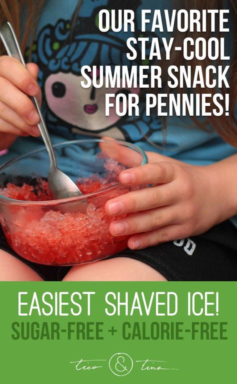 Jello Shaved Ice, Shaved Ice Recipe, Shaved Ice Syrup, Frozen Ice Cream, Zero Calorie Foods, Sugar Free Jello, Summer Fun Ideas, Summer Outside, Frozen Ice