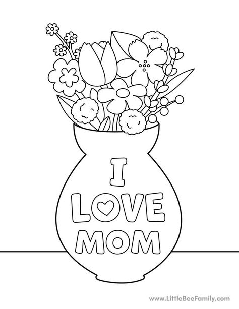 I Love Mom Coloring Page Mom Coloring Pages For Kids, Mom Activities Preschool, I Love You Mom Coloring Pages, Mothers Day Coloring Sheets, Coloring Pages Activities, Mom Coloring Pages, Flower Coloring Sheets, Bee Family, Mothers Day Coloring Pages