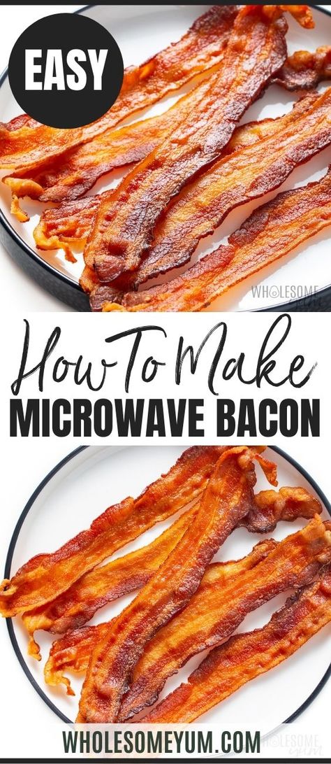 How To Microwave Bacon Bacon In Microwave Crispy, Cook Bacon In Microwave, Microwave Cooking Recipes, Oven Cooked Bacon, Canned Bacon, Easy Dinner Desserts, Microwave Dinners, Microwave Bacon, Wholesome Yum