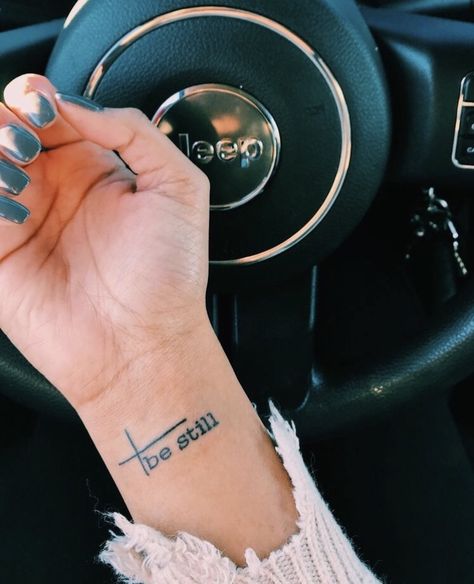 Christian Wrist Tattoos, Be Still Tattoo, Scripture Tattoos, Grace Tattoos, Faith Tattoo On Wrist, God Tattoo, Verse Tattoos, Tatuagem Masculina Pequena, Cross Tattoos For Women