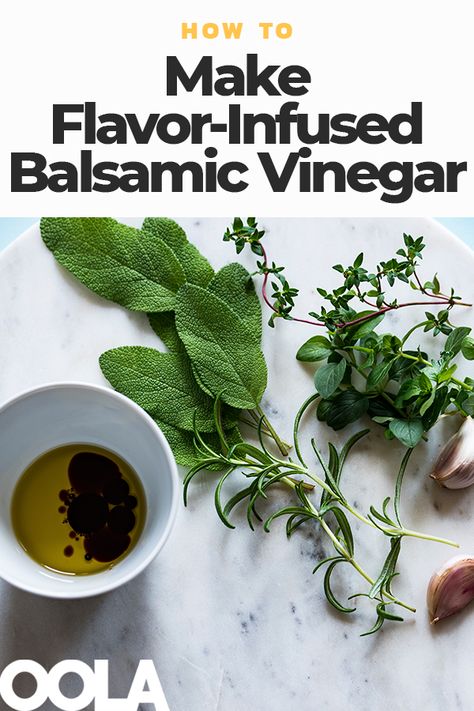 How To Make Flavor-Infused Balsamic Vinegar - Oola.com Infused Balsamic Vinegar Recipes How To Make, How To Make Flavored Balsamic Vinegar, Infused Balsamic Vinegar, Infused Balsamic Vinegar Recipes, Flavored Vinegar Recipes, Flavored Balsamic Vinegar Recipes, Diy Balsamic Vinegar, How To Make Balsamic Vinegar, Infused Vinegar Recipes