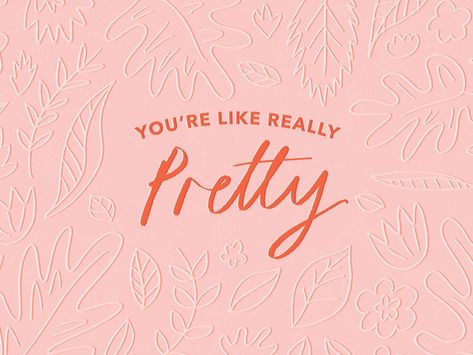 You're Like Really Pretty, Pink Wallpaper Laptop, Vs Pink Wallpaper, Mean Girl Quotes, Youre Like Really Pretty, Neon Words, Lettering Typography, Feminist Quotes, Print Illustration