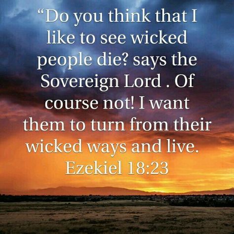 Prayer for the Unsaved and Backsliders – Lift Up Your Eyes! Ezekiel Bible, Jeremiah 32 17, People Praying, Salvation Prayer, Righteousness Of God, Wicked Ways, Hang In There, Scripture Reading, Encouraging Scripture