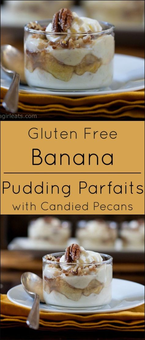 Gluten Free Parfait, Gluten Free Banana Pudding, Gluten Free Desserts Cookies, Roasted Banana, Gluten Free Desserts Healthy, Pudding Parfait, Dessert Parfait, Parfait Desserts, Gluten Free Banana