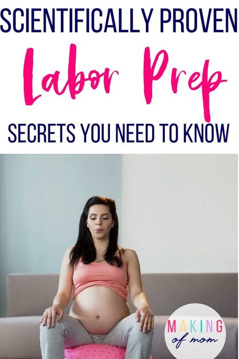 How To Prep For Labor, Prepping For Labor And Delivery, Third Trimester Labor Prep, 3rd Trimester Prep For Labor, Easier Labor And Delivery, Prep For Labor And Delivery, Third Trimester Prepare For Labor, Getting Ready For Labor And Delivery, Easy Labor And Delivery Tips