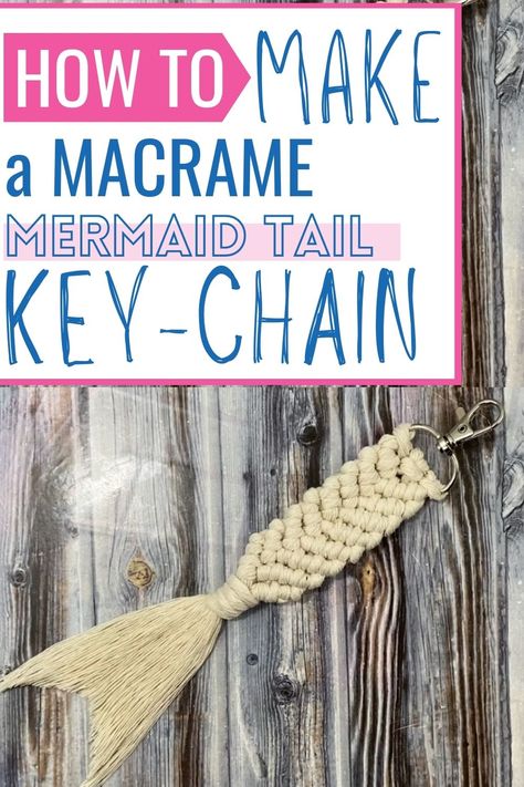 Macrame Key Chains Patterns, Macrame Patterns Beginner Step By Step Free, Mermaid Craft Ideas, Macrame Key Chains Tutorials, Diy Macrame Keychain Tutorials, Easy Macrame Keychain, Macrame Keyring Tutorial, Macrame Patterns Beginner Step By Step, Macrame Key Chains