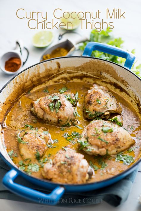 Curry Coconut Milk Chicken Thighs Recipe that's juicy and amazing | @whiteonrice Curry Coconut Milk, Milk Chicken, Coconut Milk Chicken, Curry Coconut, Chicken Thighs Recipe, Thighs Recipe, Chicken Skillet Recipes, Roasted Chicken Thighs, Coconut Milk Recipes