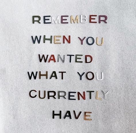 something that crosses my mind pretty often. such an amazing reminder that you literally can achieve anything you put your mind to(God willing). so grateful. remember when you wanted what you currently have Happy Words, Practice Gratitude, Reminder Quotes, Remember When, Note To Self, Quote Aesthetic, Pretty Words, Pretty Quotes, The Words