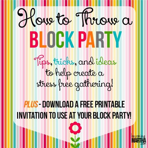 How to Throw a Block Party + Printable Invitation Template - Becoming Martha Meet Your Neighbors Party, Marshmallow Game, Block Party Ideas, Block Party Games, Block Party Invitations, Summer Block Party, Neighborhood Block Party, Neighborhood Party, Free Printable Invitations Templates