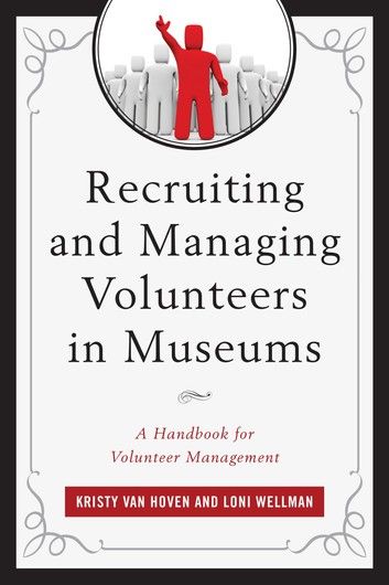 Recruiting And Managing Volunteers In Museums: A Handbook F... Volunteer Recruitment, Volunteer Activities, Volunteer Management, Volunteer Projects, Volunteers Needed, Community Volunteering, Volunteer Programs, Volunteer Opportunities, Business Skills