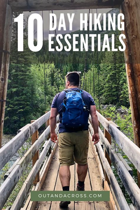 10 Day Hiking Essentials: What to Bring on a Hike Day Hike Packing List, Hiking Checklist, Hiking Packing List, Day Hiking, Sun Protective Clothing, Hiking Essentials, Bear Spray, Tent Poles, Essentials List