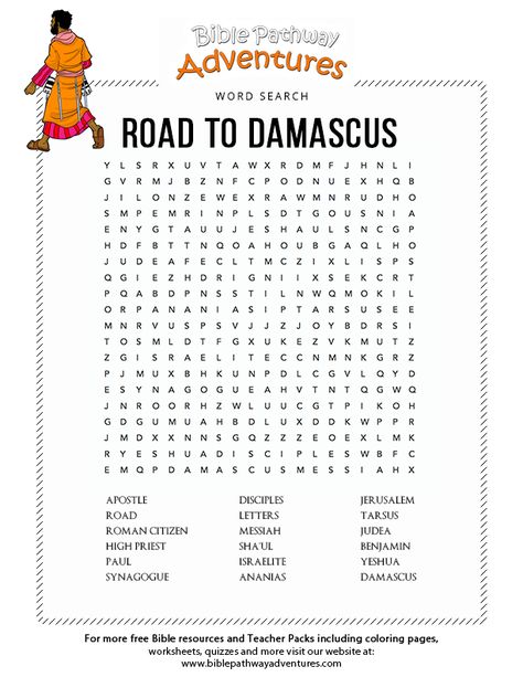 Enjoy our free Bible Word Search: Paul - Road to Damascus. Fun for kids to print and learn more about the Bible. Feel free to share with others, too! Construction Vbs, Road To Damascus, Hebrew Education, Bulletin Ideas, Learning Hebrew, Bible Word Searches, Bible Worksheets, Writing Childrens Books, Bible Object Lessons