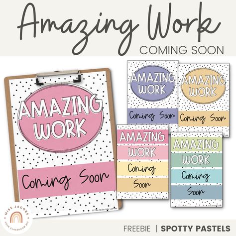 free-resources-joined - Miss Jacobs Little Learners Spotty Brights Classroom, Amazing Work Coming Soon, Muted Rainbow Color Palette, Rainbow Colour Palette, Coming Soon Poster, Classroom Decor Bundle, Homeschool Decor, Modern Classroom, Muted Rainbow