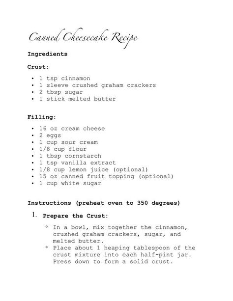 Canning Rebels | Here you go! Highly requested shelf-stable cheesecakes | Facebook Canning Cheesecake, Canning Rebels, Cheesecake In A Jar, Fruit Toppings, Canned Fruit, Oven Canning, Pint Jars, Preserving Food, Canning Recipes