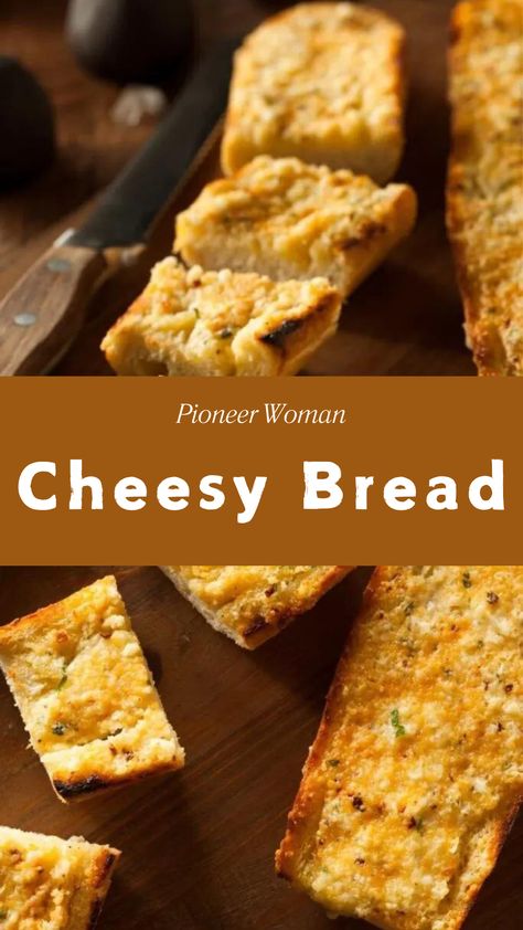 Pioneer Woman Cheesy Bread Simple Garlic Bread Recipe, Simple Garlic Bread, Easy Garlic Bread Recipe, Cheesy Bread Recipe, Garlic Bread Recipe, Pioneer Woman Recipes, Baked Cheese, Cheesy Bread, Easy Bread Recipes