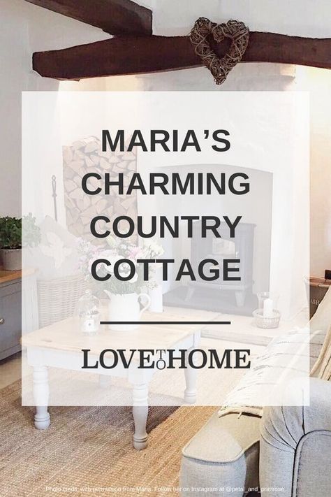 Maria's Charming Country Cottage – Love to Home Cosy Cottage Living Room, Small Country Cottage, Cottage Style Bedroom, Country Cottage Living Room, Country Cottage Living, Country Cottage Interiors, Pretty Cottage, English Country Cottage, Country Cottage Decor