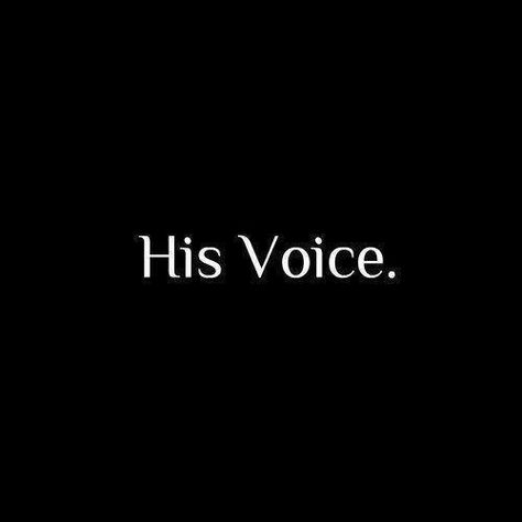 his voice... Crushing Quotes, His Voice, Love Is, Visual Statements, Crush Quotes, Hopeless Romantic, Quotes For Him, Pretty Words, Pretty Quotes