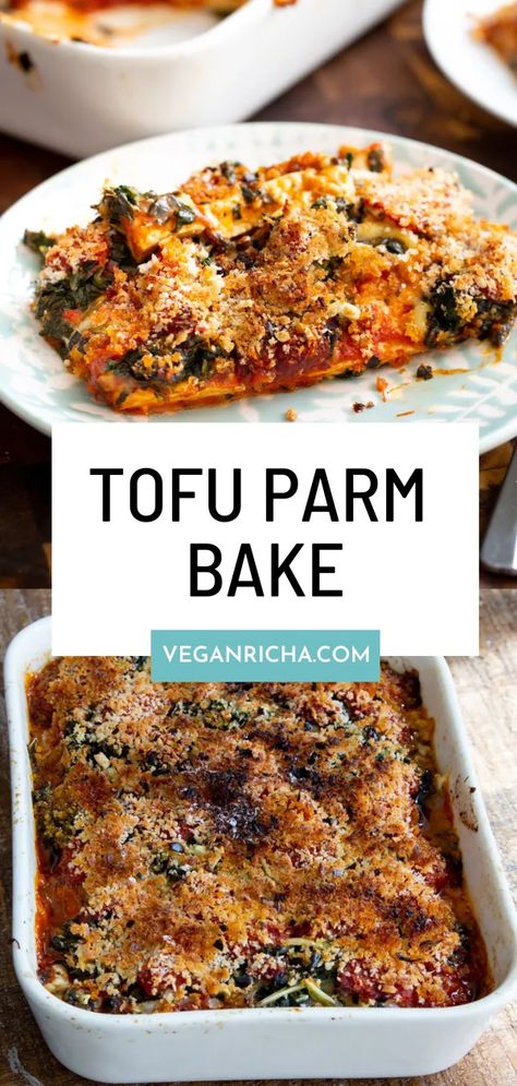 Tofu Casserole, Tofu Parmesan, Pressed Tofu, Wfpb Meals, Tofu Recipes Vegan, Vegan Casserole, Vegan Richa, Vegan Tofu, Supper Ideas