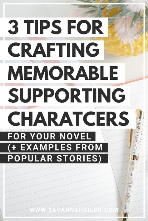 3 Tips for Creating Unforgettable Secondary Characters | Savannah Gilbo - Want to learn how to write a novel? In this article, I'm sharing 3 tips for crafting memorable secondary characters that readers will love (or love to hate). Other writing tips included, too! #amwriting #writingcommunity #writingtips Secondary Characters, Author Tips, Write A Novel, Character Strengths, Author Branding, Tips For Writing, Writing Groups, Angel Books, English Major