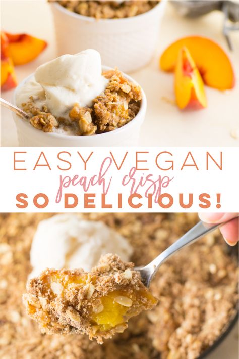 Vegan Peach Crisp, Vegan Ice Cream Brands, Peaches Baked, Vegan Crisp, Peach Crisp Recipe, Vegan Peach, Dessert Oreo, Pecan Topping, Peach Crumble