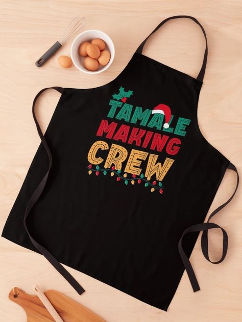 "Tamale Making Crew Tamale Season Funny Mexican Christmas" Apron for Sale by Dreamy-Gallery | Redbubble Christmas Apron, Mexican Christmas, Christmas Aprons, Aprons For Sale, Cricut Ideas, Apron, Cricut, Gift Ideas, Funny