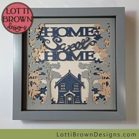 Home Sweet Home shadowbox craft project Layered Cricut Projects Free, Cricut Shadowbox Projects, Cricut Shadow Box Ideas, New Home Svg, Shadow Box Svg Files, Home Sweet Home Svg, Papercut Template, Cricket Ideas, Shadow Box Svg