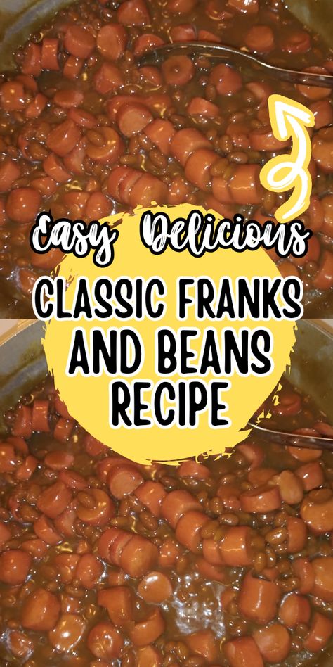 Classic Franks and Beans Beans And Franks Recipes, Beans And Franks, Franks And Beans, Franks Recipes, Navy Beans, Bean Varieties, Navy Bean, Cannellini Beans, Pinto Beans