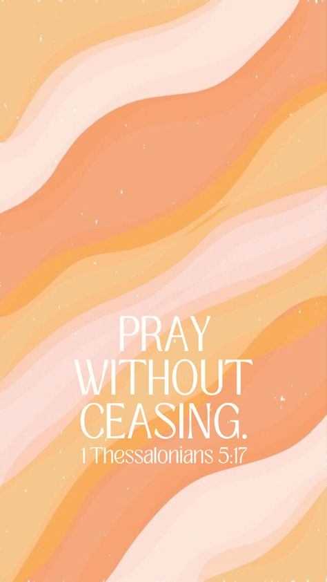 2 Thessalonians 3:3 Wallpaper, Pray Wallpaper Aesthetic, Pray Until Something Happens Wallpaper, Worry About Nothing Pray For Everything Wallpaper, Pray Without Ceasing Wallpaper, Ios 17 Wallpaper Iphone, Pray Wallpaper, Christain Girls Wallpaper, Bible Quotations