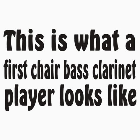 Bass Clarinet I’m the only bass clarinet in my band. Yay. Bass Clarinet Aesthetic, Band Senior Pictures, Clarinet Humor, Relatable Moments, Funny Band, Clarinet Sheet Music, Marching Band Humor, Band Jokes, Band Nerd