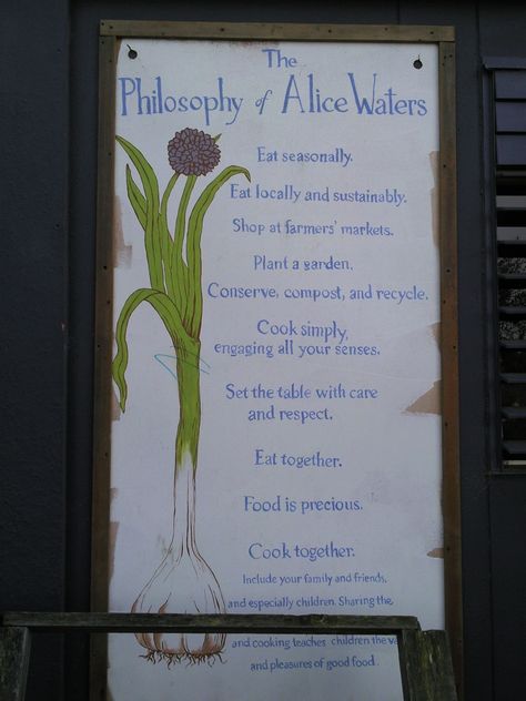 The philosophy of Alice Waters, Edible Schoolyard, Berkeley, California. Philosophy Poster, Edible Schoolyard, School Mood, Alice Waters, Berkeley California, Eat Together, This Is Your Life, Chef Life, School Yard