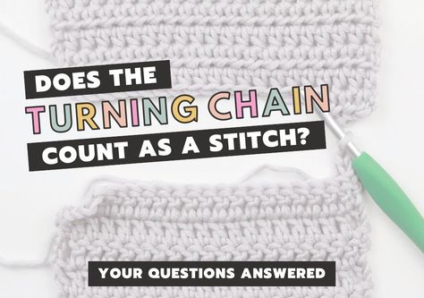 Does The Turning Chain Count As A Stitch? | All Of Your Questions About Turning Chains- Answered Chevron Stitch Crochet, Crochet Help, Crochet Hacks, Scrap Yarn Crochet, Chunky Crochet Blanket, Crocheting Projects, Knit Stitches, The Turning, Halloween Crochet Patterns