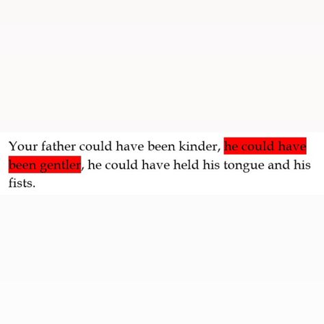 Father Figure Quotes, Bruce Mulciber, Dad Issue, Quotes About Dads, Bad Father Quotes, Father Aesthetic, Bad Father, Red Quotes, My Father's Daughter