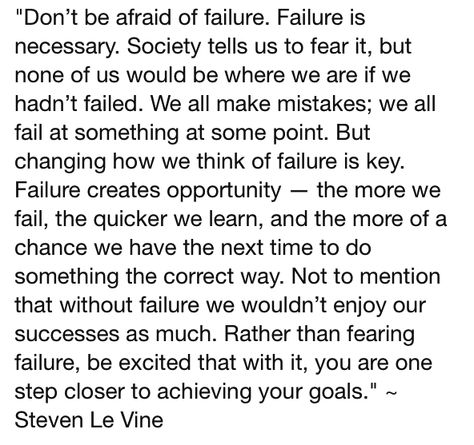 Motivational For Failure, Scared Of Failure, Poem Inspo, Healing Mantras, We All Make Mistakes, Job Interview Tips, One Step Closer, Interview Tips, Don't Be Afraid