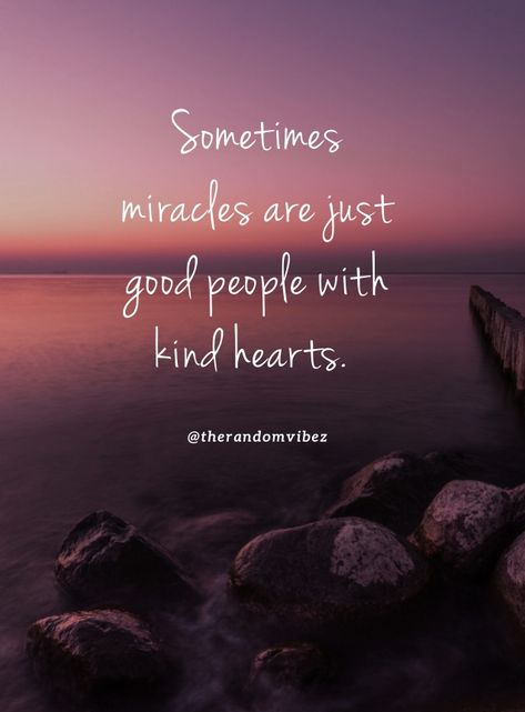 Timing Is Everything Quotes, Quotes About Miracles, Quotes About Timing, Kind People Quotes, Rude People Quotes, See Quotes, Good People Quotes, Everything Quotes, Taunting Quotes