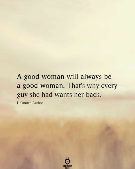 A Good Woman, Good Woman, Relationship Rules, Healing Quotes, True Words, Meaningful Quotes, Woman Quotes, Great Quotes, Wisdom Quotes